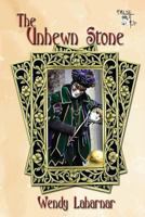 The Unhewn Stone 1771275502 Book Cover