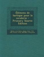 �l�mens de tactique pour la cavalerie 1019255676 Book Cover