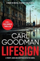 Lifesign (Di Eva Harris Detective) 1804360244 Book Cover