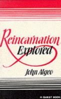 Reincarnation Explored 0835606244 Book Cover