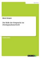 Die Rolle der Erstprache im Zweitsprachenerwerb 3656684464 Book Cover