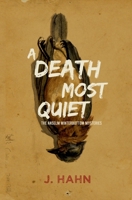 A Death Most Quiet: The Anselm Winterbottom Mysteries 057893566X Book Cover