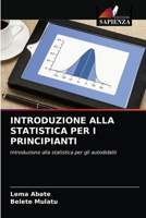 Introduzione Alla Statistica Per I Principianti 6203014915 Book Cover