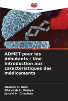 ADMET pour les débutants: Une introduction aux caractéristiques des médicaments (French Edition) 6206994120 Book Cover