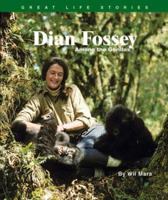 Dian Fossey: Among the Gorillas (Great Life Stories) 0531120597 Book Cover