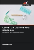 Covid - 19 Diario di una pandemia (Italian Edition) 6206999998 Book Cover
