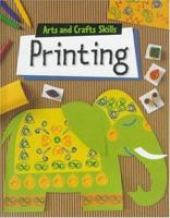 Printing (Art & Craft Skills) 0516204580 Book Cover