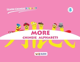 Learn Chinese Visually 5: More Chinese Alphabets 9811452717 Book Cover