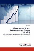 Measurement and Assessment of Survey Quality: The Development of a Holistic and Quantitative Tool 3844384618 Book Cover