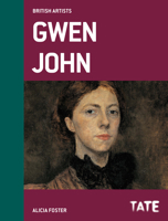 Tate British Artists: Gwen John 1849762740 Book Cover