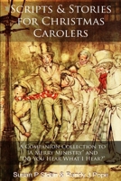 Scripts and Stories for Christmas Carolers 1724656163 Book Cover