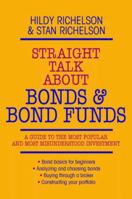 Straight Talk About Bonds and Bond Funds (Straight Talk) 0070523037 Book Cover