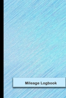 Mileage Logbook: Gas & Mileage Log Book: Keep Track of Your Car or Vehicle Mileage & Gas Expense for Business and Tax Savings 1702373479 Book Cover