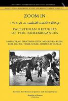 Zoom in. Palestinian Refugees of 1948, Remembrances [English - Hebrew Edition] 9089790705 Book Cover