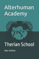 Alterhuman Academy: Therian School B0FGQSMSC8 Book Cover