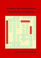 Quadern de nomenclatura de Química Inorgànica (Catalan Edition) B0GK1C5HQ9 Book Cover