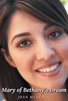 Mary of Bethany's Dream: - A Portrait of Young Emmanuel 1490824537 Book Cover