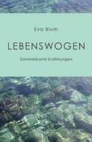 Lebenswogen 1530720702 Book Cover