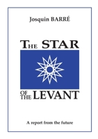 The Star of the Levant 2322027715 Book Cover