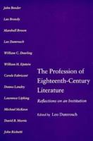 The Profession of Eighteenth-Century Literature: Reflections on an Institution 0299133044 Book Cover