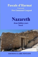 Nazareth, Jesus hidden years 236386011X Book Cover