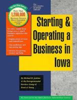 Starting and Operating a Business in Iowa 1555710778 Book Cover