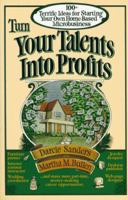 Turn Your Talents Into Profits 067101529X Book Cover
