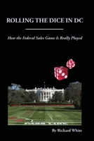 Rolling the Dice in DC 1430301546 Book Cover
