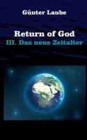 Return of God: III. Das neue Zeitalter 3739201096 Book Cover