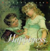 Celebration: Happiness 1860194745 Book Cover