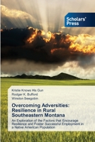 Overcoming Adversities: Resilience in Rural Southeastern Montana 3639660072 Book Cover