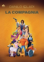 La compagnia: (Collana Monnalisa - PubMe) (Italian Edition) B0G1Z7PH59 Book Cover