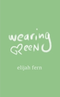 wearing green. 9357444734 Book Cover
