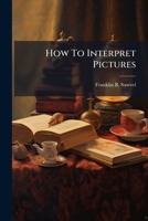 How To Interpret Pictures 1248360044 Book Cover