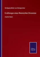 Erzählungen eines Rheinischen Chronisten: Zweiter Band 3375085028 Book Cover