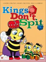Kings Don't Spit 1627462902 Book Cover