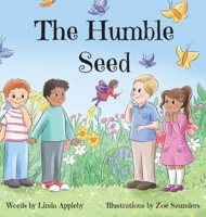 The Humble Seed 0960025391 Book Cover