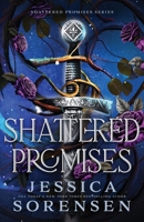 Shattered Promises 1482652226 Book Cover