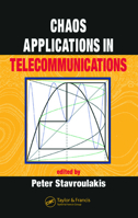 Chaos Applications in Telecommunications 0849338328 Book Cover