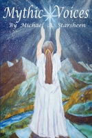 Mythic Voices 1430304456 Book Cover