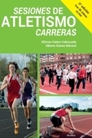 Sesiones de Atletismo - Carreras (Spanish Edition) 8495353393 Book Cover