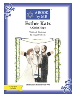 Esther Katz: A Girl of Hope B09TYZN5MQ Book Cover