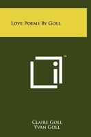 Love Poems By Goll 1258137372 Book Cover