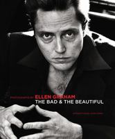 The Bad and the Beautiful: Photographs by Ellen Graham 0810967502 Book Cover