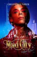 Mud City: Vengeance In Time! 1966478216 Book Cover