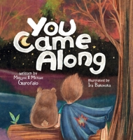 You Came Along B0GML5D9RG Book Cover