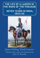 The Life of a Lancer in the Wars of the Punjaub, Or, Seven Years in India, 1843-50 1909982237 Book Cover