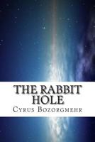 The Rabbit Hole 1489567380 Book Cover