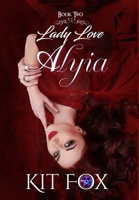 Lady Love: Alyina B0CB7GJLXY Book Cover