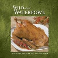 Wild about Waterfowl 0883172623 Book Cover
